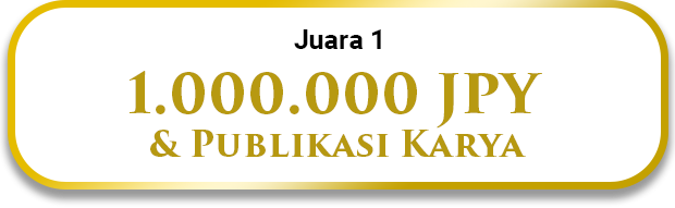 JUARA 1 1,000,000 JPY & PUBLIKASI KARYA